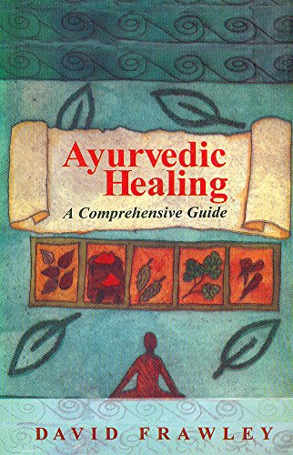 Ayurvedic Healing: A Comprehensive Guide